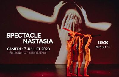Spectacle de Danse Nastasia 2023 à Dijon