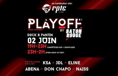 Playoff by baton rouge et rptg le label  Pantin
