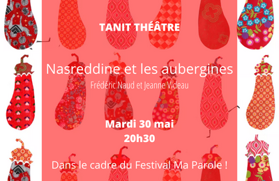 Nasreddine et les aubergines, Festival Ma Parole ! à Lisieux
