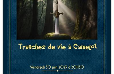 Tranches de vie  Camelot  Les Clayes Sous Bois