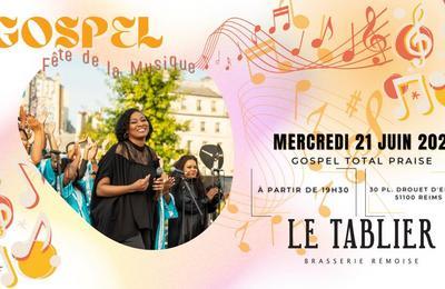 Gospel Total Praise  Reims