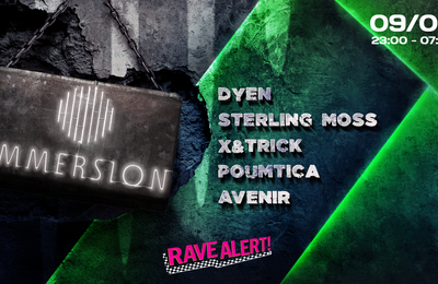 Immersion Xv X Rave Alert, Dyen, Sterling Moss et X&trick  Pantin