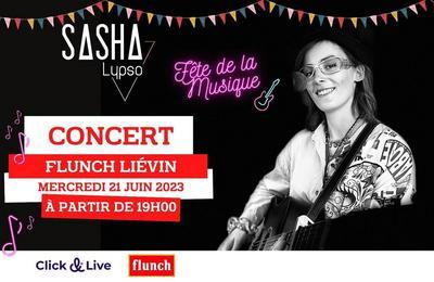 Sasha Lypso, Concert Flunch Liévin