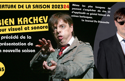 Fabien Kachev, Humour visuel et sonore et Prsentation de la saison  Mutzig