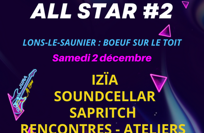 Izïa et Soundcellar, Jura All Star 2 à Lons le Saunier