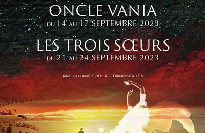 Les trois soeurs, d'Anton Tchekhov  Paris 13me