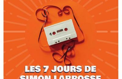 Les 7 jours de Simon Labrosse de Carole Fréchette à La Valette du Var