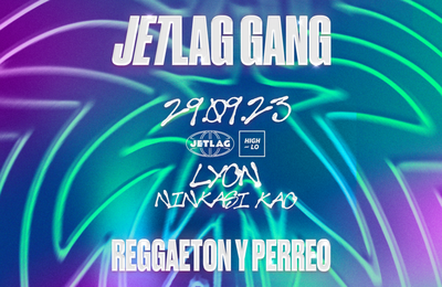 Jetlag Gang, Reggaeton Y Perreo à Lyon