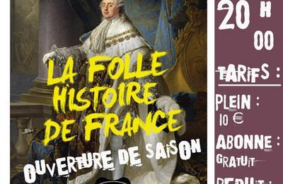 Ouverture de saison culturelle, La folle histoire de France à Revin