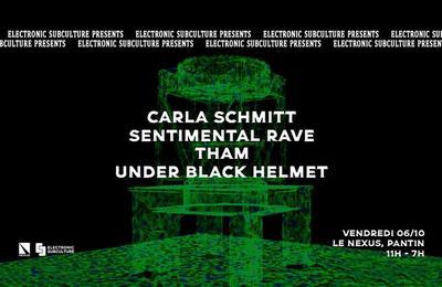Tham, Under Black Helmet, Sentimental Rave, Carla Schmitt par Electronic Subculture à Pantin
