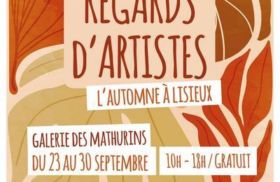 Regards d'artistes l'automne  Lisieux