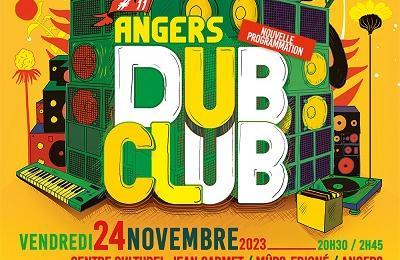 Angers Dub Club 11, Ubik Sound System Feat. Nello B et Young Kulcha à Murs Erigne