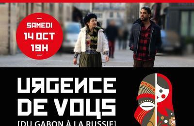 Urgence de Vous, du Gabon  la Russie aux Dlices du Gabon  Verneuil sur Avre