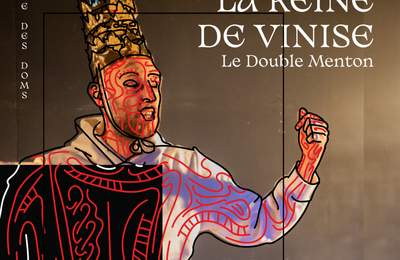La Reine de Vinise  Avignon