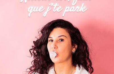 Flora Amara dans Assieds-toi, il faut que j'te parle  Paris 4me