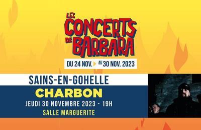 Les Concerts de Barbara : Charbon  Sains en Gohelle