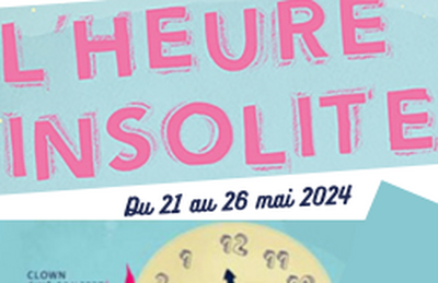 Festival L'Heure Insolite 2024