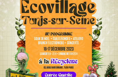 Ecovillage Tunis-sur-Seine  la REcyclerie  Paris 18me