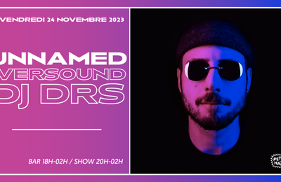 Unnamed, Iversound et Dj Drs  Reims