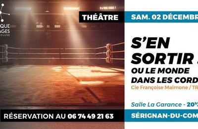 S'en sortir... ou le monde dans les cordes  Serignan du Comtat
