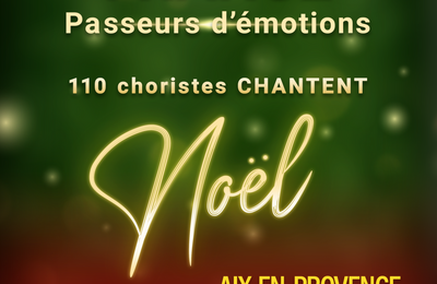Les Choeurs de France chantent noël à Aix en Provence