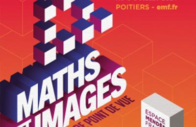 Exposition Maths et images. Question de point de vue  Poitiers