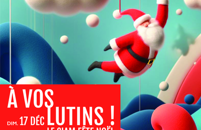 A vos lutins !  Bourse aux cadeaux:   Le CIAM fête Noël à Aix en Provence