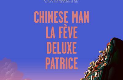 Chinese Man, Deluxe  Saint Denis de Gastines