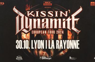 Kissin' Dynamite  Villeurbanne