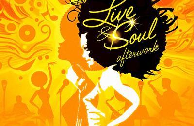 Live and Soul Afterwork Feat Soulness, Mary Milton, Mc Marina, Dj Jp Mano à Paris 10ème