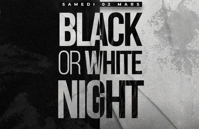 Black Or White Night ! à Paris 13ème
