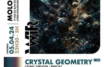 WIR invite Crystal Geometry live,  Justine Maze et STGU  Strasbourg