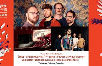 mile Parisien Quartet, 1re partie: Gautier Garrigue Quartet  Paris 6me