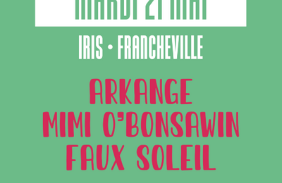Arkange, Mimi O'Bosawin et Faux Soleil  Francheville