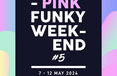 Pink Funky Week-end 2025
