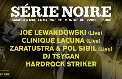 Joe Lewandowski, Clinique Lacuna, Zaratustra et Pol Sibil, DJ Tsygan, Hardrock Striker  Montreuil