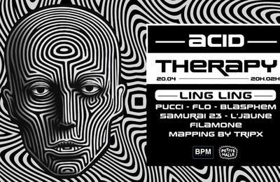 Ling Ling : Acid Therapy, La Petite Halle  Reims