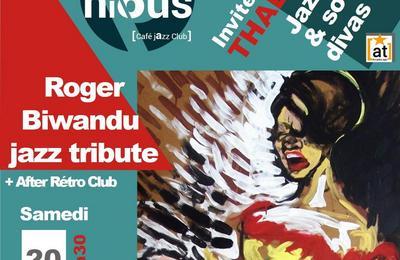 Roger Biwandu soul jazz tribute invite Thalie et After Rtro Club  Bordeaux