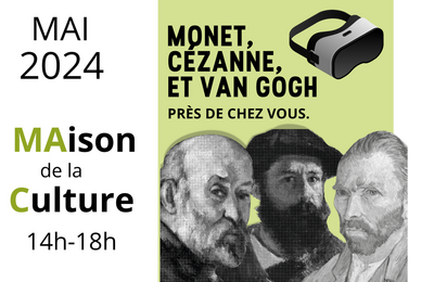 Exposition Monet, Czanne et Van Gogh prs de chez vous  Saintry sur Seine
