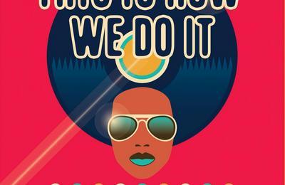 Koretta et This Is How We Do It ! Feat Dj Melissandre  Paris 10me