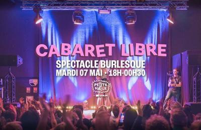 Cabaret libre : spectacle burlesque, la petite halle  Reims