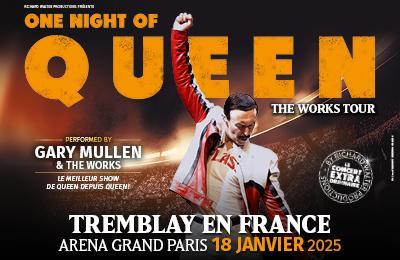 One Night Of Queen  Tremblay en France