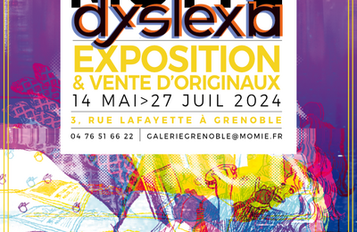 Exposition Motte, Dyslexia  Grenoble