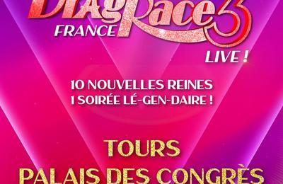 Drag race france live saison 3  Tours