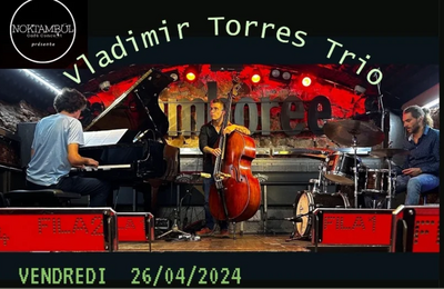 Vladimir Torres Trio, jazz actuel  Rennes