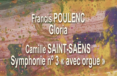 Concert Choeur et Orchestre, Poulenc, Saint Sans  Paris 3me