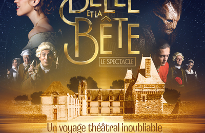 La Belle et la Bte, spectacle immersif  Haute Goulaine