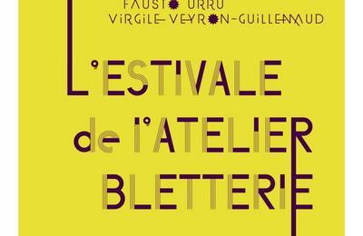 L'Estivale de l'Atelier Bletterie  La Rochelle