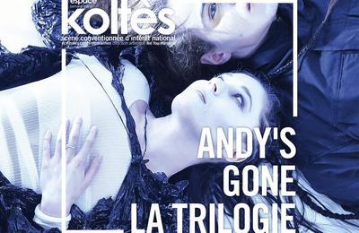 Andy's Gone La Trilogie  Metz