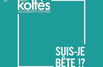 Suis-je bte !? sortie de rsidence  Metz